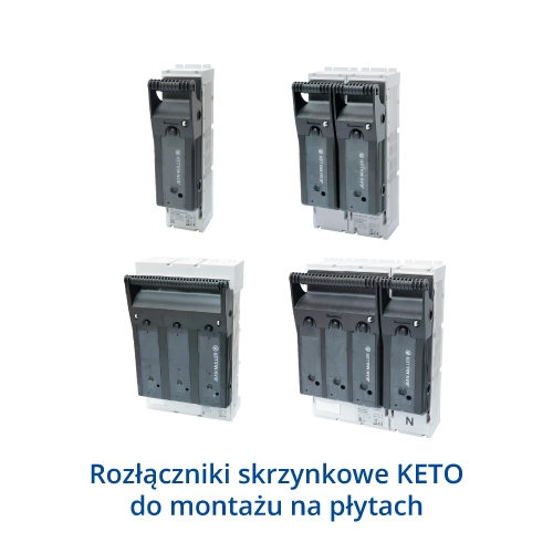 Rozłącznik skrzynkowe KETO do montażu na płytach